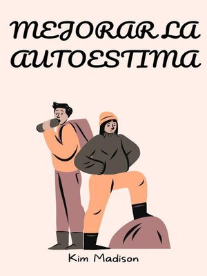 cover image of Mejorar la autoestima